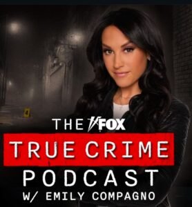 The Fox True Crime Podcast
